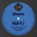 High Fly - Infatuation