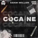 Adam Miller (H) - Cocaine (Original Mix)