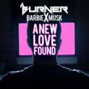 Jessie Burner & BarbieXMusk - A New Love Found ()