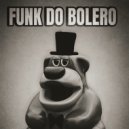 exext. - FUNK DO BOLERO ()