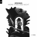 Spoiljack - More Than One Night ()