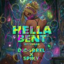 SPIKY, DJ Dobrel - Hella Bent (Extended)