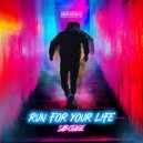Sabotage - Run For Your Life