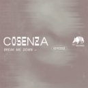 Cosenza - Break Me Down