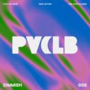 Dimmish - Play My Game (Original Mix)