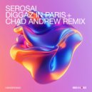Serosai - Diggaz In Paris