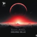 Edvard Hunger - Dreaming Relax (Original Mix)