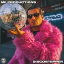 MF Productions - Discostepper (Radio Edit)