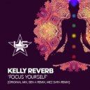 Kelly Reverb - Focus Yourself