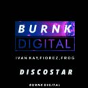 Ivan Kay, Fiorez & Frog - DiscoStar