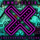 Emma Clair - Underground Sound