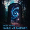 Redis Franz - Gates of Rebirth ()