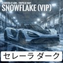 Cerrera D\'Ark & TRIPILIX WAY - Snowflake (Ultra Slowed)