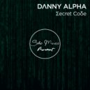Danny Alpha - Secret Code ()