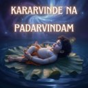 Jyoti - Kararvinde Na Padarvindam (Original Mix)