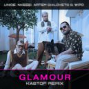 nkeeei, uniqe, ARTEM SHILOVETS - ГЛАМУР