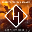 Roberto Tropea, Solarys - Let The Sunshine In