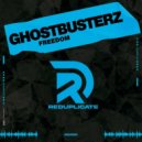 Ghostbusterz - Freedom