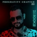 Dj Rookie (SL) - Progravity Chapter #20 (Mixtape)