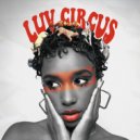Tai Marie - Luv Circus
