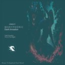 M A R Y P H O N I C - Dark Invasion
