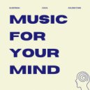 Ciava - Music For Your Mind
