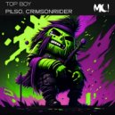PILSO & crimsonriider - TOP BOY ()