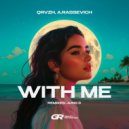 A. Rassevich, QRVZH - With Me (Juno D Remix)