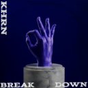 KHRN - Break Down ()