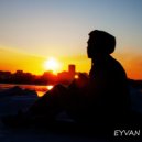 EYVAN - ОТ РАССВЕТА ()