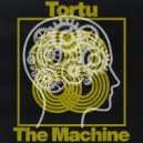 DJ Tortu - The Machine