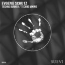 Evgenij Schu1z - Techno Viking (Original Mix)