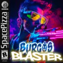 Burgos - Blaster (Original Mix)
