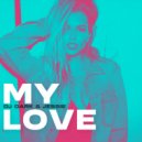 Dj Dark & Jessie - My Love