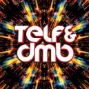 Telf & Dj DMB - Show Yourself ()