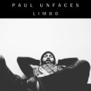 Paul Unfaces - Limbo ()