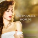 Сергей Артамонов - The Parallel Worlds ()