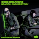 CODE BREAKERZ - SEARCH & DESTROY (Original Mix)