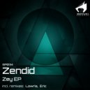 Zendid - Zey (Original Mix)