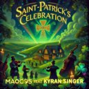 MaoCos & Kyran Singer - Saint-Patrick Célébration (feat. Kyran Singer)