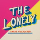 Amias Villalvazo - The Lonely (Original Mix)