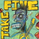 Andruss - Take Five (Original Mix)