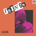 LALENA - Things