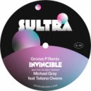 Michael Gray Ft. Tatiana Owens - Invincible