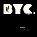 ISHXN - Jack To The Beat (Original Mix)
