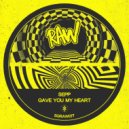Sepp - Gave You My Heart (Original Mix)