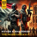 Nyvek & Sharokov - The Resistance (Original Mix)