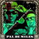 El Super Nuevo & Pakitin El Verdadero - Pal de Miles ()