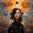 Mark The Rose - Dancing On The Clouds