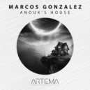 Marcos Gonzalez - Anouk\'s House (Extended Mix)